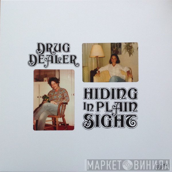 Drugdealer - Hiding In Plain Sight