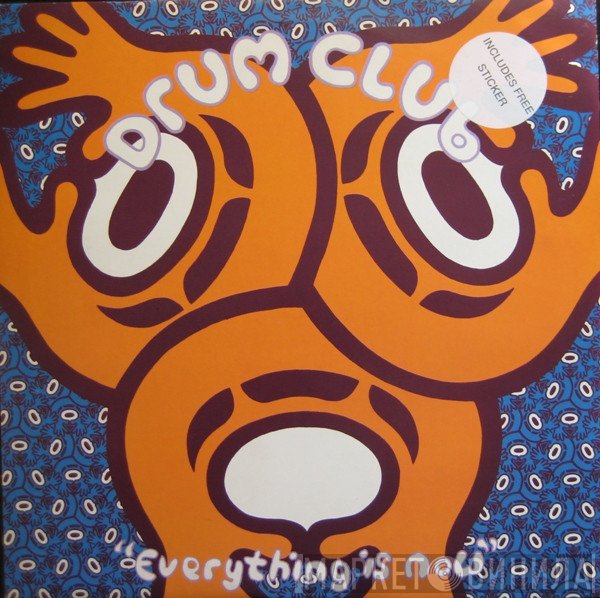 Drum Club - Everything Is Now
