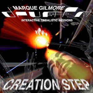Drum FM, Marque Gilmore - Creation Step