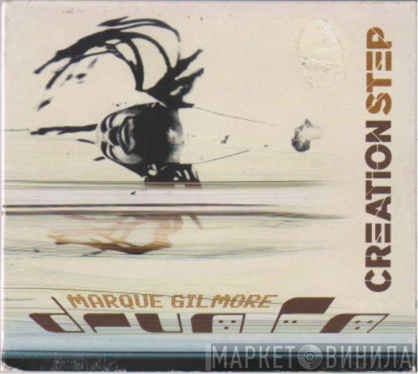 Drum FM, Marque Gilmore - Creation Step