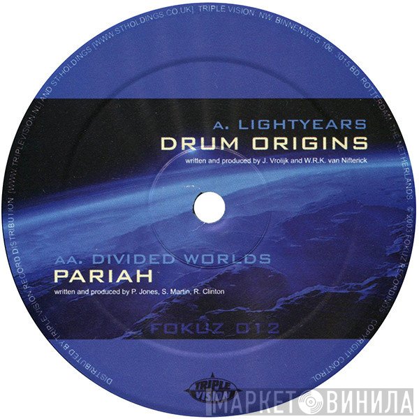 Drum Origins / Pariah  - Lightyears / Divided Worlds