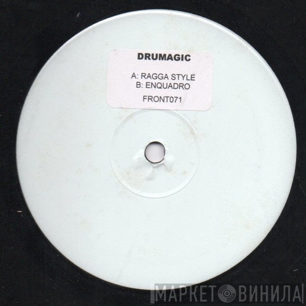 Drumagick - Ragga Style / Enquadro