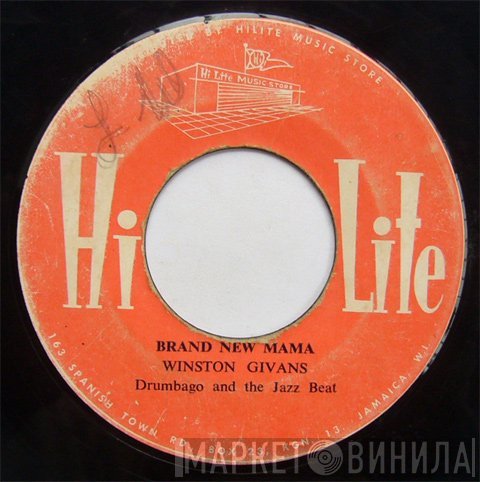 Drumbago, The Jazz Beat, Winston Givans - Brand New Mama / Bagos Shuffle