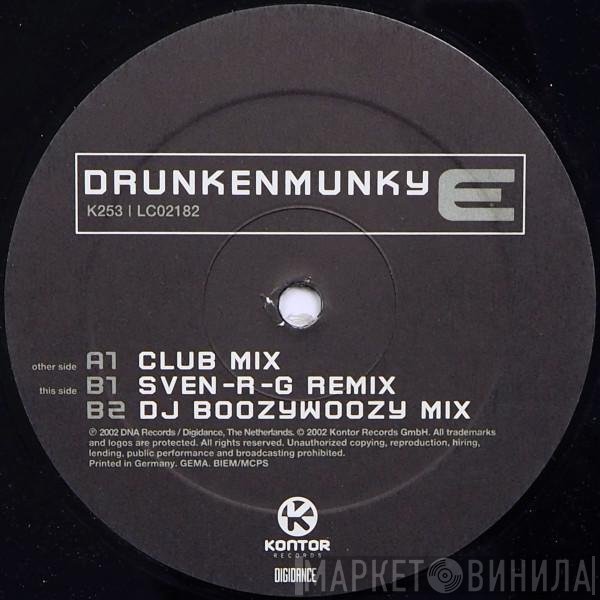 Drunkenmunky  - E