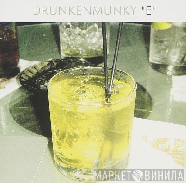 Drunkenmunky  - E
