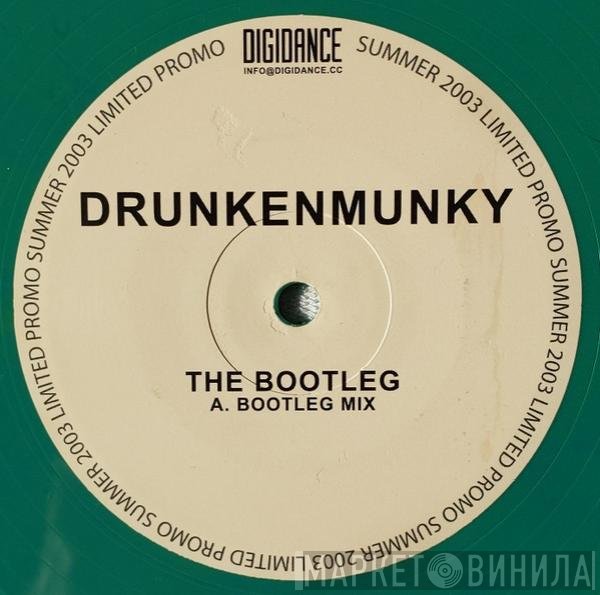 Drunkenmunky  - The Bootleg