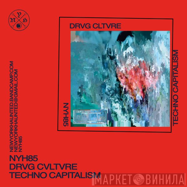 Drvg Cvltvre  - Techno Capitalism