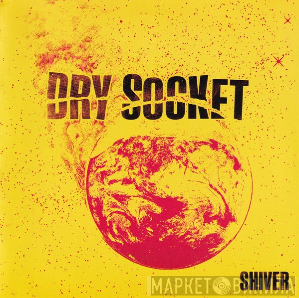 Dry Socket   - Shiver
