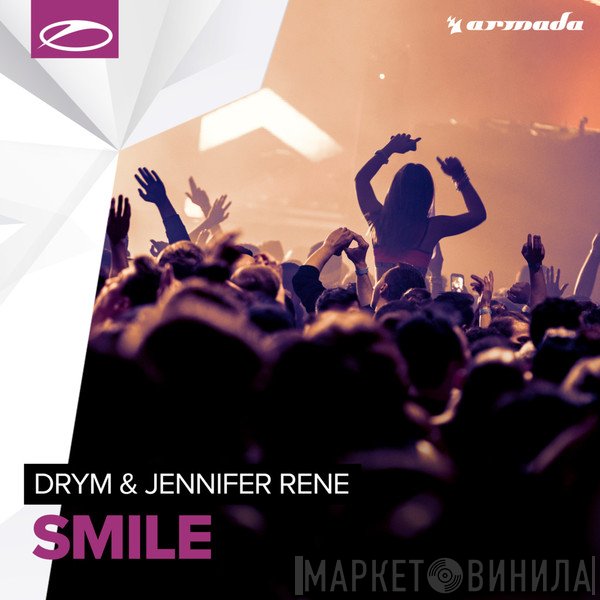 Drym & Jennifer Rene  - Smile