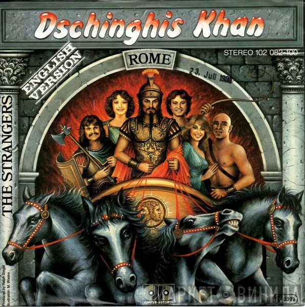 Dschinghis Khan  - Rome (English Version) / The Strangers