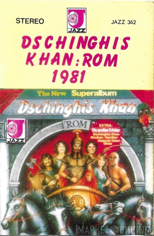 Dschinghis Khan  - Rom