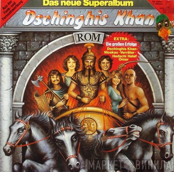Dschinghis Khan  - Rom