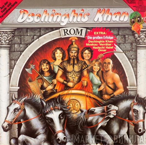 Dschinghis Khan  - Rom