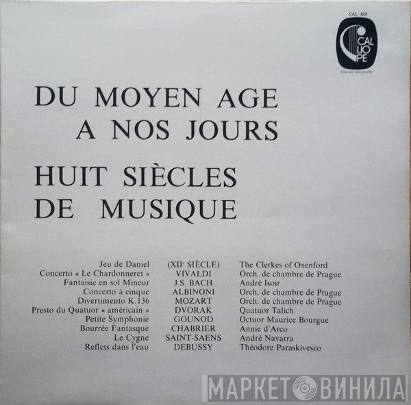  - Du Moyen Age A Nos Jours (Huit Siècles De Musique)