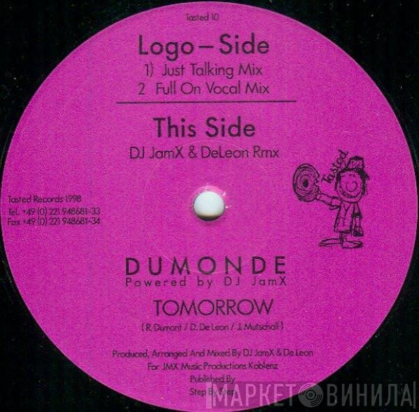 DuMonde Powered By DJ JamX  - Tomorrow
