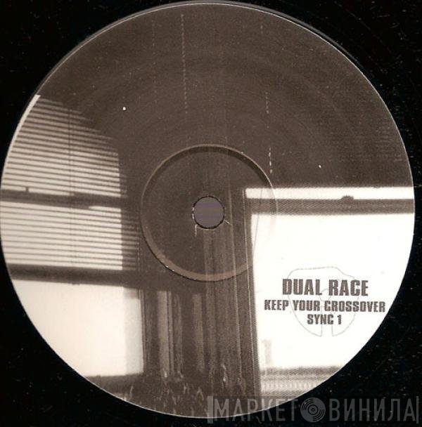 Dual Race - Keep Your Crossover