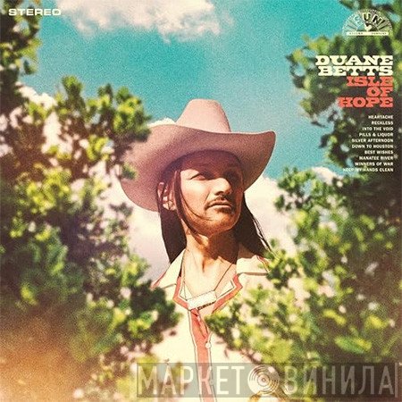 Duane Betts - Isle Of Hope