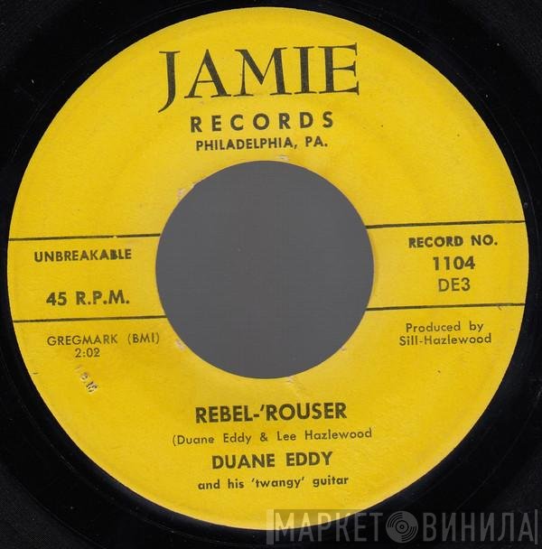 Duane Eddy  - Rebel-'Rouser / Stalkin'