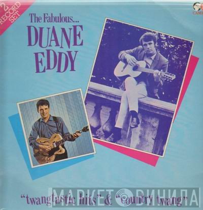 Duane Eddy - "Twangtastic Hits" & "Country Twang"
