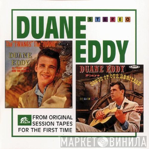 Duane Eddy - The Twang's The Thang / Songs Of Our Heritage