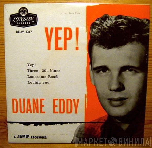 Duane Eddy  - Yep!