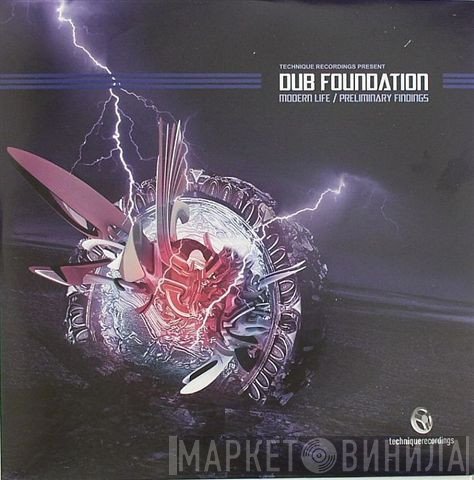 Dub Foundation  - Modern Life / Preliminary Findings