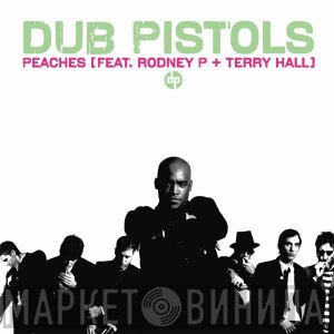 Dub Pistols Feat. Rodney P + Terry Hall  - Peaches