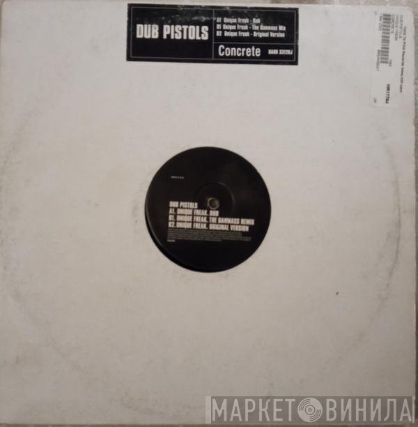 Dub Pistols - Unique Freak