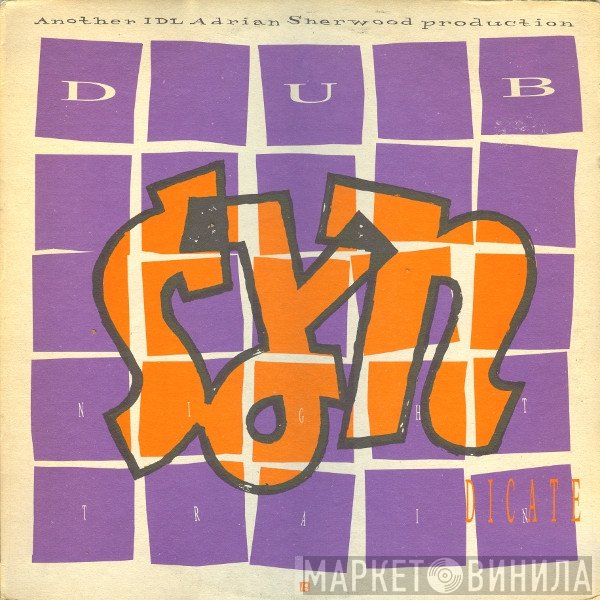 Dub Syndicate - Night Train
