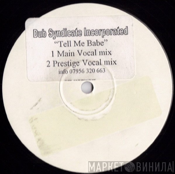 Dub Syndicate Productions - Tell Me Babe