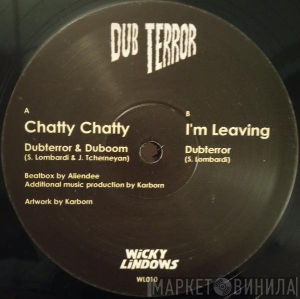 Dub Terror - Chatty Chatty / I'm Leaving