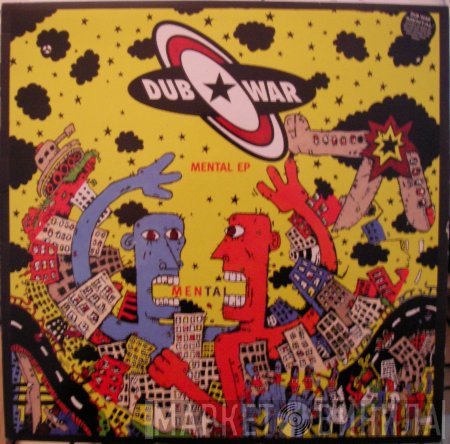 Dub War - Mental EP