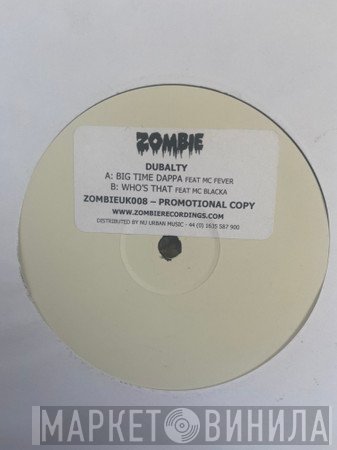 Dubalty - Big Time Dappa / Who's That?