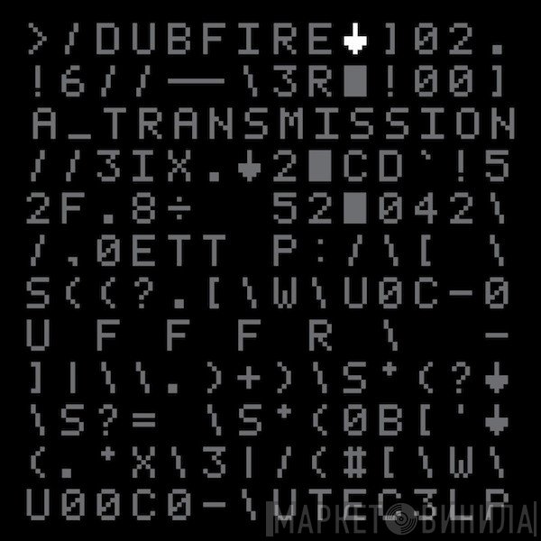 Dubfire  - A Transmission