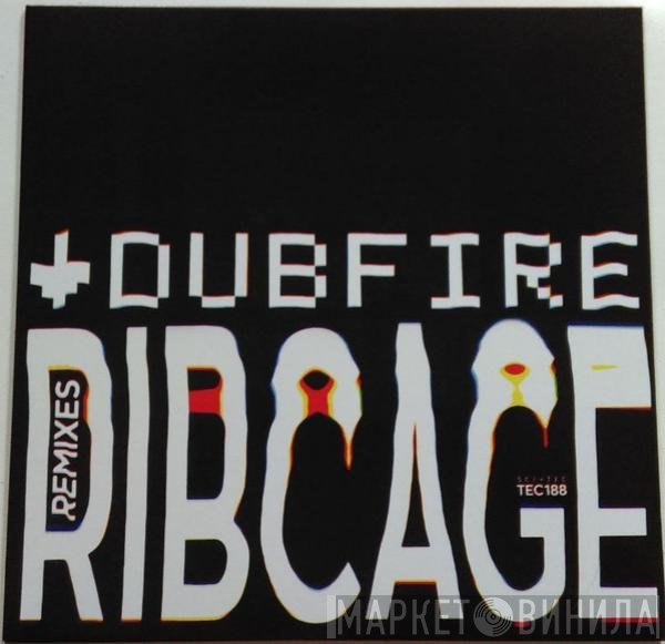 Dubfire  - Ribcage (Remixes)