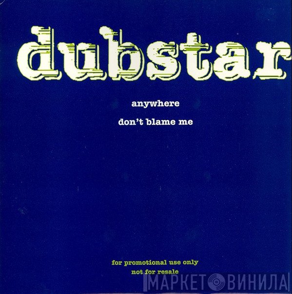 Dubstar  - Anywhere / Don't Blame Me