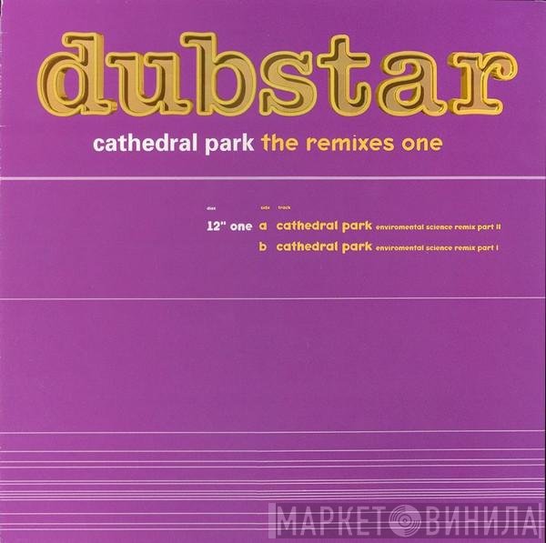 Dubstar  - Cathedral Park - The Remixes One