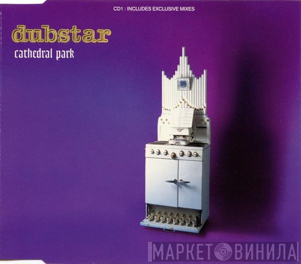 Dubstar   - Cathedral Park