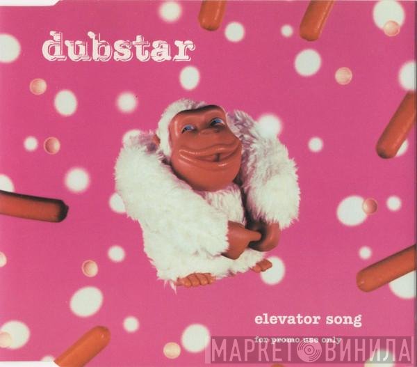 Dubstar   - Elevator Song