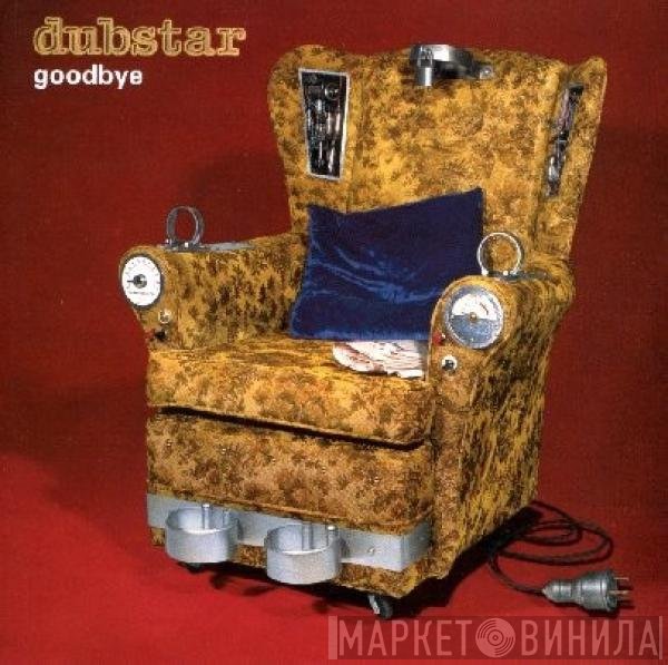 Dubstar   - Goodbye