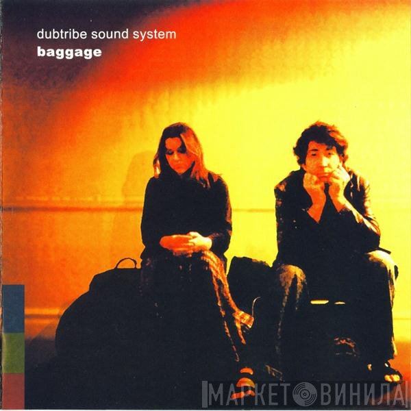 Dubtribe Sound System - Baggage
