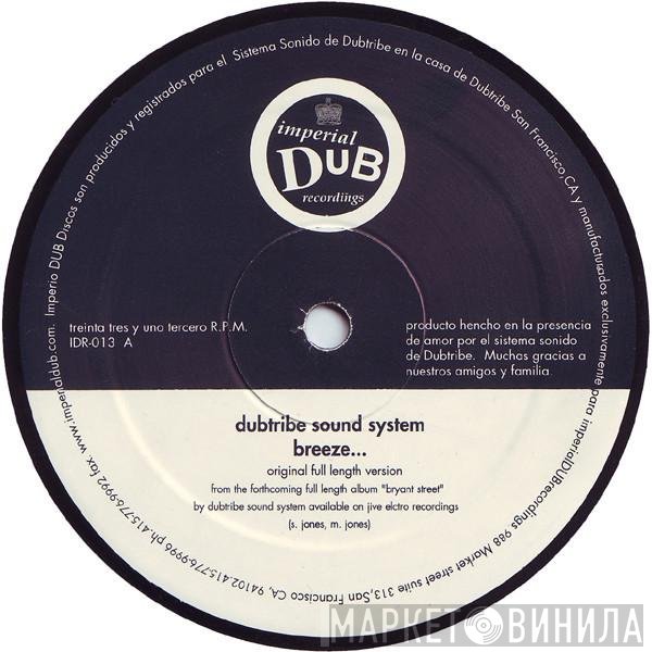 Dubtribe Sound System - Breeze...