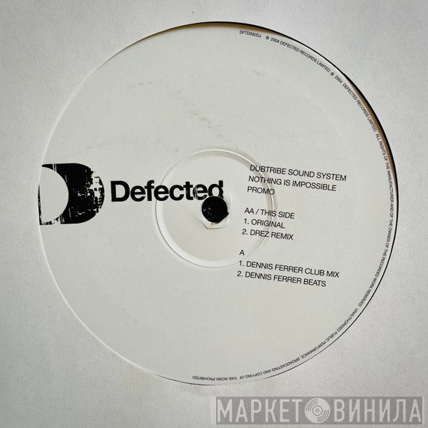 Dubtribe Sound System - Nothing Is Impossible