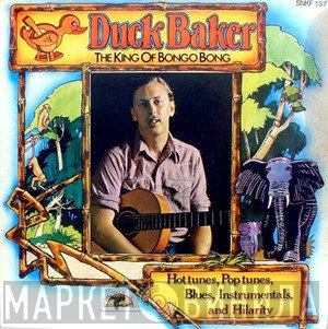 Duck Baker - The King Of Bongo Bong