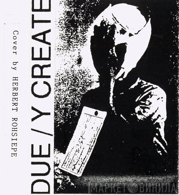 Due  / Y Create  - !