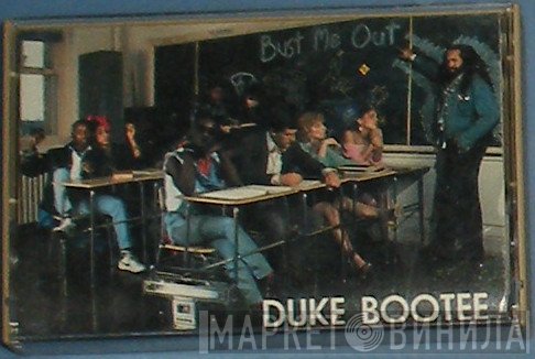 Duke Bootee  - Bust Me Out
