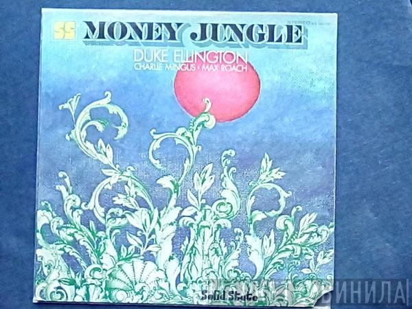 Duke Ellington • Charles Mingus • Max Roach  - Money Jungle