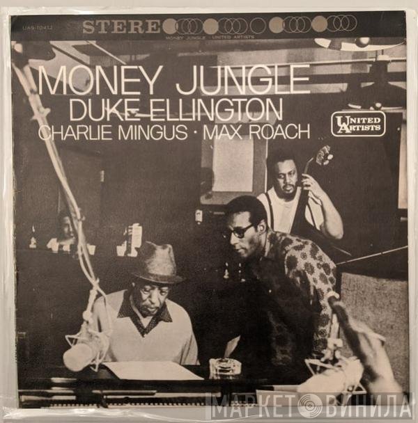 Duke Ellington • Charles Mingus • Max Roach  - Money Jungle