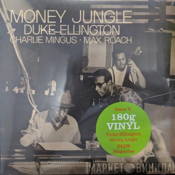 Duke Ellington • Charles Mingus • Max Roach  - Money Jungle