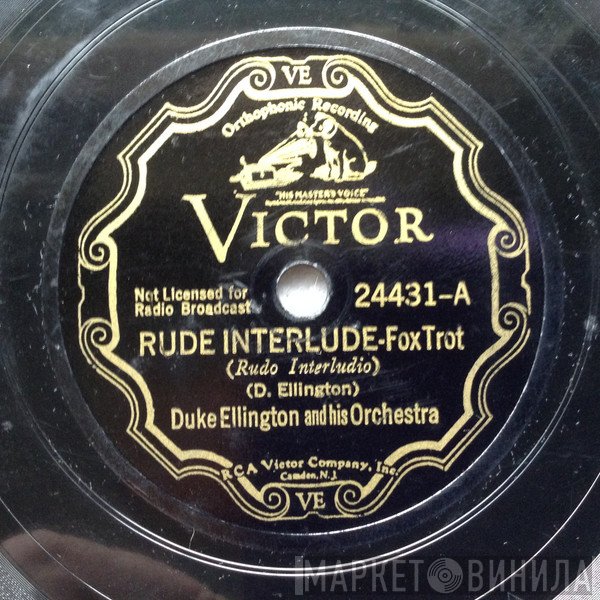 Duke Ellington And His Orchestra  - Rude Interlude / Dallas Doings